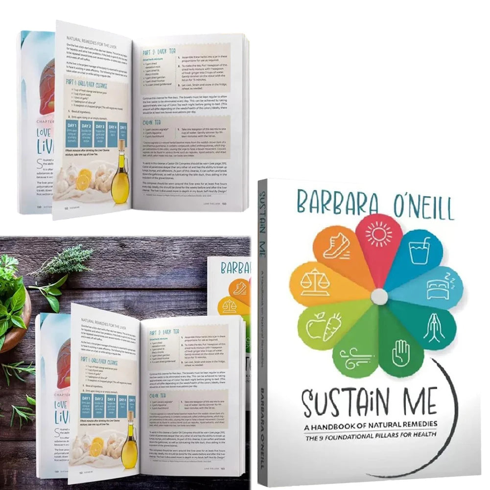 Sustain Me: A Handbook of Natural Remedies – The 9 Foundational Pillars for Health by Barbara O’Neill