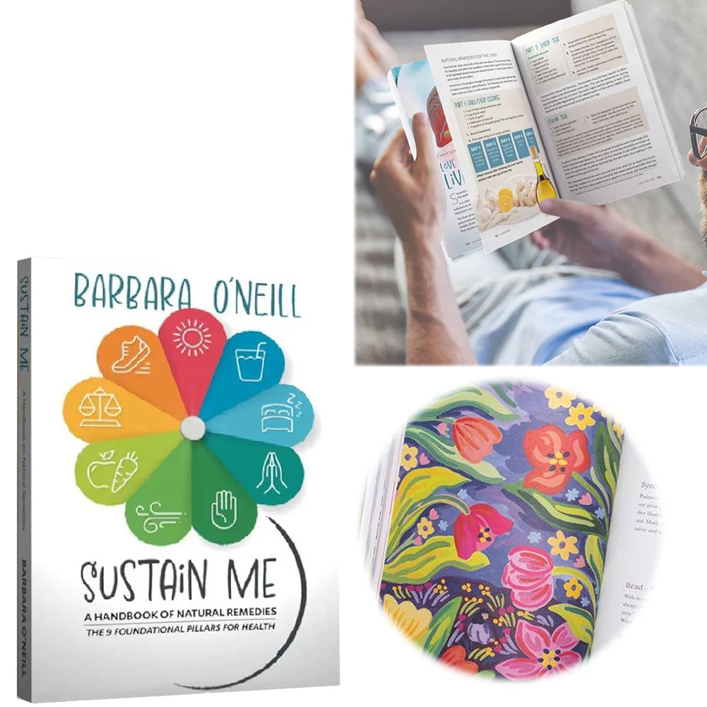 Sustain Me: A Handbook of Natural Remedies – The 9 Foundational Pillars for Health by Barbara O’Neill